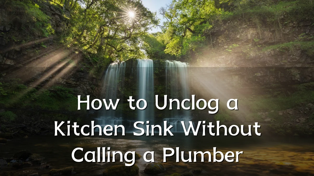 How to Unclog a Kitchen Sink Without Calling a Plumber